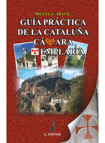 Guía práctica de la Cataluña cátara y templaria
